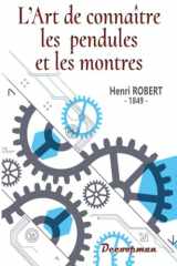 L'art de connaître les pendules et les montres cover image