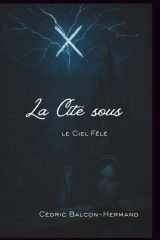 La Cité sous le Ciel Fêlé - Roman de fantasy sombre cover image