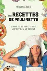 Les recettes de Paulinette - Quand tu as ni le temps, ni l'envie, ni le talent cover image