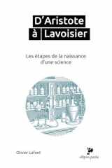 D'Aristote à Lavoisier - Les étapes de la naissance d'une science cover image