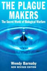 The Plague Makers : The Secret World of Biological Warfare cover image