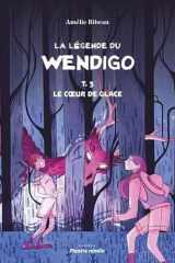 La légende du Wendigo - Tome 3, Le coeur de glace cover image