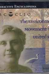 The Environmental Movement in the United States: An Interactive Encyclopedia (Interactive Encyclopedias) cover image