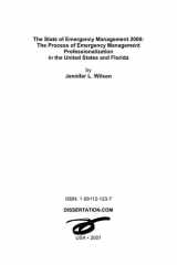 The State of Emergency Management 2000 The Process of Emergency Management Professionalization in the United States and Florida cover image