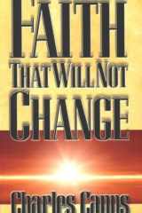 Faith That Will Not Change cover image