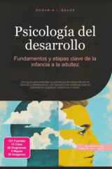 Psicología del desarrollo: Fundamentos y etapas clave de la infancia a la adultez (Spanish Edition) cover image