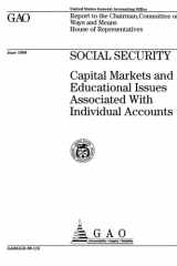 Social Security Capital Markets and Educational Issues Associated with Individual Accounts cover image