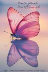 Dios Inspirando, Itza Reflexionando (Spanish Edition) cover image