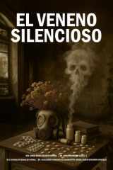EL VENENO SILENCIOSO (Spanish Edition) cover image