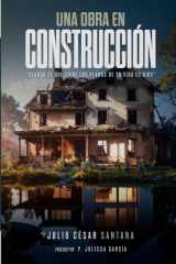 Una obra en construcción Cuando el que tiene los planos de tu vida es Dios. cover image