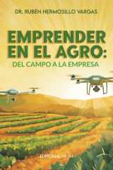 Emprender en el Agro: Del Campo a la Empresa (Spanish Edition) cover image