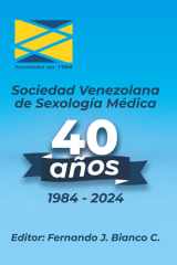 Sociedad Venezolana de Sexología Médica. 40 años (Spanish Edition) cover image