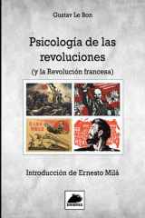 Psicología de las Revoluciones y la Revolución Francesa: Introducción de Ernesto Milá (Spanish Edition) cover image