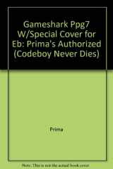 Gameshark Ppg7 W/Special Cover for Eb Prima's Authorized (Codeboy Never Dies) cover image