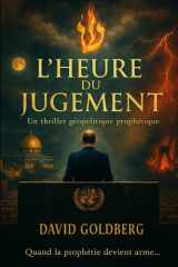 L'Heure Du Jugement - Quand la prophétie devient une arme cover image