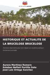 HISTORIQUE ET ACTUALITE DE LA BRUCELOSE BRUCELOSE: Zoonose importante pour son impact sur la santé publique humaine et animale (French Edition) cover image