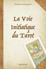 La Voie initiatique du Tarot cover image