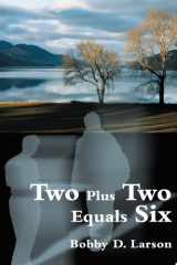 Two Plus Two Equals Six cover image