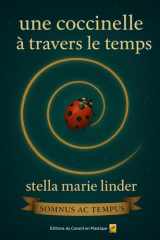 Une Coccinelle à travers le Temps - Somnus ac tempus cover image