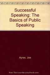 Successful Speaking The Basics of Public Speaking cover image
