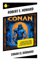 Conan el Bárbaro: La colección completa: Cimmeria, La Era Hiboria, El diablo de hierro, La hija del gigante helado, La hora del dragón (Conan el Conquistador) (Spanish Edition) cover image