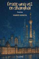 Érase una vez en Shanghái (Spanish Edition) cover image