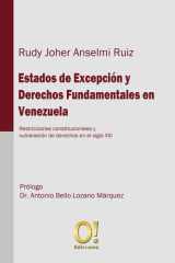 Estados de Excepción y Derechos Fundamentales en Venezuela Restricciones constitucionales y vulneración de derechos en el siglo XXI. cover image