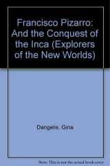 Francisco Pizarro and the Conquest of the Inca cover image