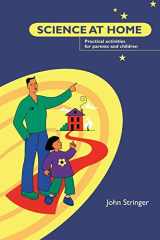 Science at Home Practical Activities for Parents and Children cover image