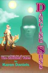Dancing Suns Book One of the Zaddack Tales cover image