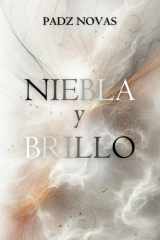 Niebla y Brillo (Brillo y Sombra) (Spanish Edition) cover image