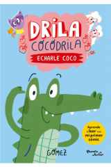 Drila Cocodrila: Echarle Coco / Drila the Crocodile: Put Your Thinking Cap On cover image