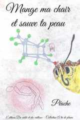 Mange ma chair et sauve ta peau cover image