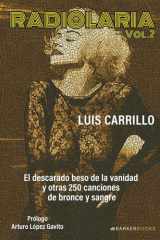 Radiolaria, Vol. 2: El descarado beso de la vanidad y otras 250 canciones de bronce y sangre (Spanish Edition) cover image