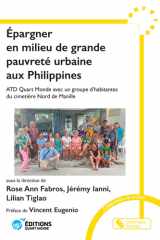 Faire l'expérience de l'épargne en milieu de grande pauvreté - Sulong, une initiative portée par ATD Quart Monde et un groupe d'habitantes d'un cimetière public à Manille cover image