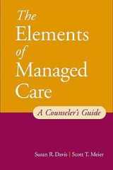 The Elements of Managed Care: A Guide for Helping Professionals cover image