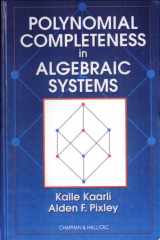 Polynomial Completeness in Algebraic Systems cover image