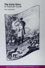 The Early Horn A Practical Guide cover image