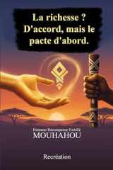 La richesse ? D’accord, mais le pacte d’abord. (French Edition) cover image