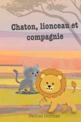 Chaton, lionceau et compagnie (French Edition) cover image