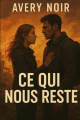 Ce qui nous reste (French Edition) cover image