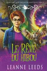 Le Rêve du Hibou (Les Mystères de la Sorcière du Hibou Étoilé) (French Edition) cover image