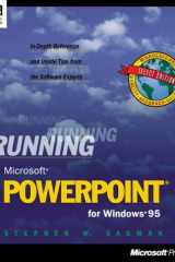 Running Microsoft PowerPoint for Windows 95: In-Depth Reference and Inside Tips from the Software Experts cover image