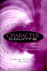 Character Counts Who's Counting Yours Bible Study cover image