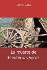 La muerte de Eleuterio Quiroz cover image