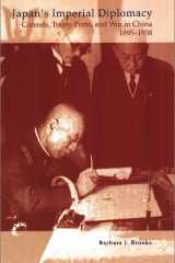 Japan's Imperial Diplomacy: Consuls, Treaty Ports, and War in China, cover image