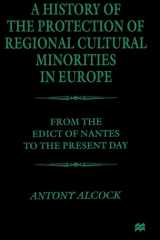 A History of the Protection of Regional Cultural Minorities in Europe From the Edict of Nantes to the Present Day cover image