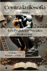 Contra la Filosofía Los Prejuicios Sociales cover image