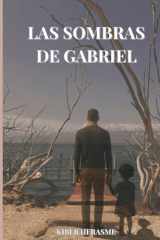 LAS SOMBRAS DE GABRIEL (Spanish Edition) cover image