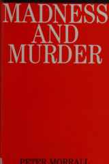 Madness and Murder: Implications for the Psychiatric Disciplines cover image